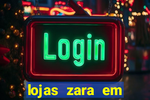 lojas zara em porto alegre